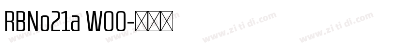 RBNo21a W00字体转换
